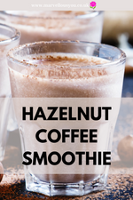 Hazelnut Coffee Smoothie