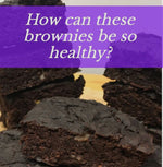 A Chocolate Brownie with a healthy twist!